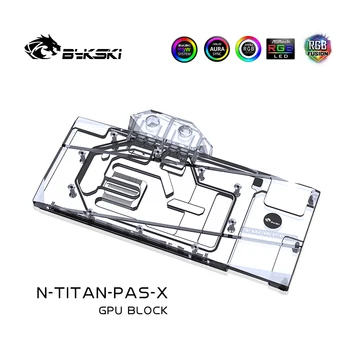 Водяной Блок Графического процессора Bykski N-TITAN-PAS-X с Полным Покрытием Для Видеокарты GTX1080 1080ti Founders Edition Titan XP TITAN X, Кулер Для Графического процессора