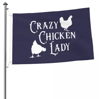 Уличный флаг Crazy Chicken Lady, декоративные баннеры для домашнего декора, принадлежности для вечеринок во дворе дома, 2x3 фута